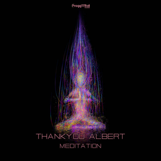 ProggNRoll Records - THANKYOU ALBERT - Meditation