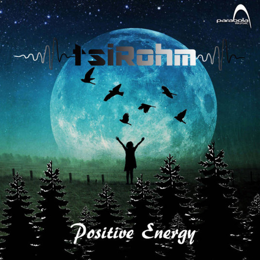 Parabola Music - TSIROHM - Positive Energy