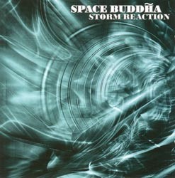 Agitato Records - SPACE BUDDHA - storm reaction