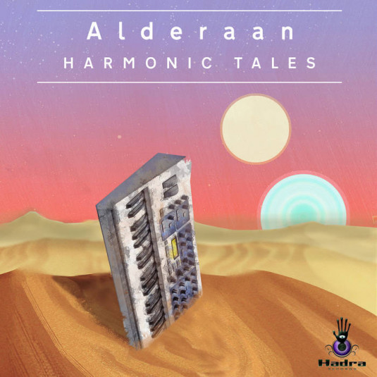 Hadra Records - ALDERAAN - Harmonic Tales