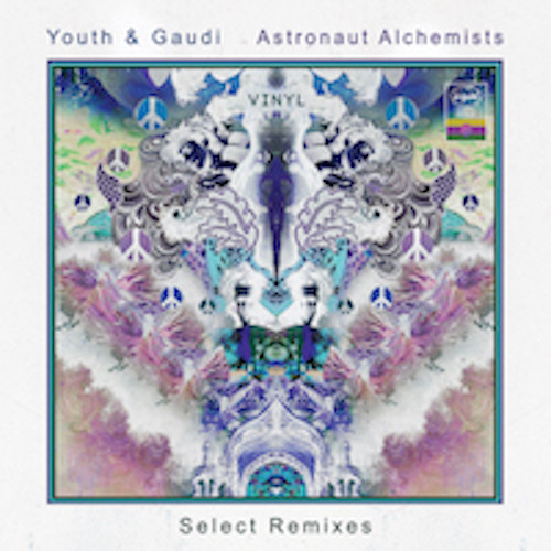 Liquid Sound Design - YOUTH & GAUDI - Astronaut Alchemists - Selected Remixes