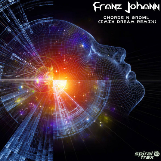 Spiral Trax Records - FRANZ JOHANN - Chords N Growl