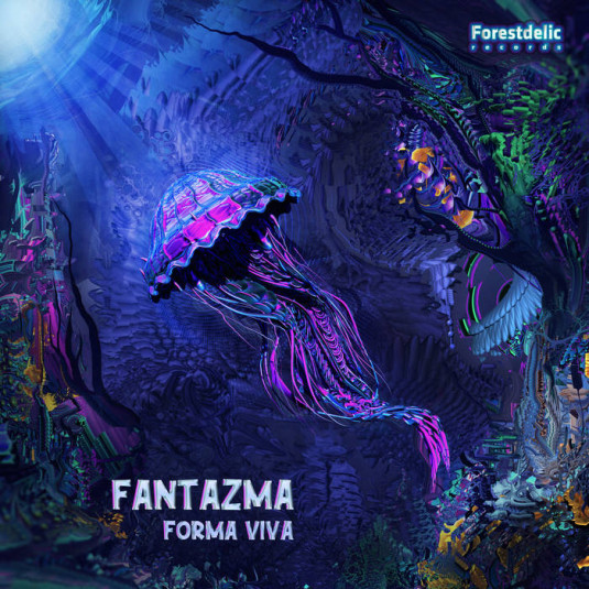 Forestdelic Records - FANTAZMA - Forma Viva