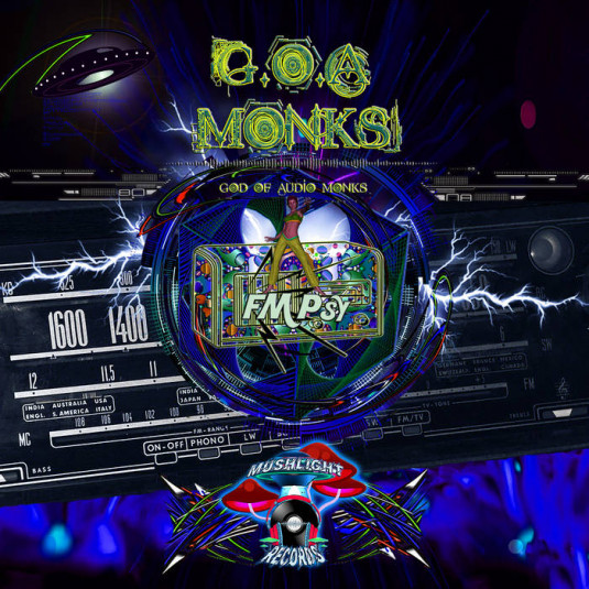 Mushlight Records -  G.O.A MONKS - FMPsy