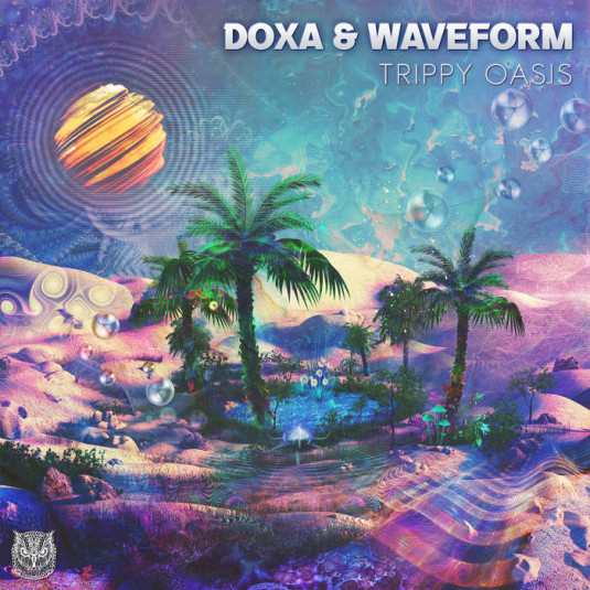 Sahman Records - DOXA (FR),  WAVEFORM - Trippy Oasis
