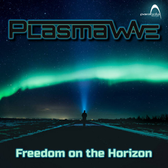 Parabola Music - PLASMA WAVE - Freedom On The Horizon