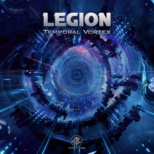 GreenTree Records - LEGION - Temporal Vortex