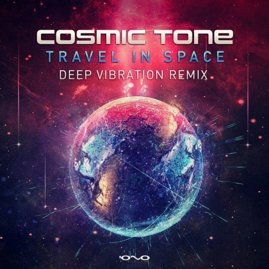 Iono Music - COSMIC TONE - Travel in Space (Deep Vibration Remix)