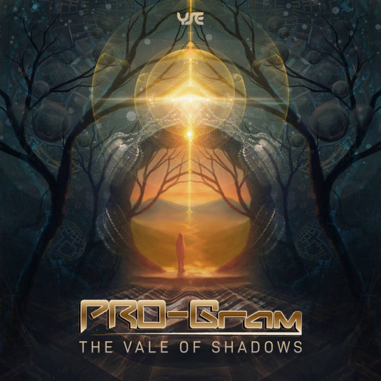 Yellow Sunshine Explosion - PRO-GRAM - The Vale of Shadows