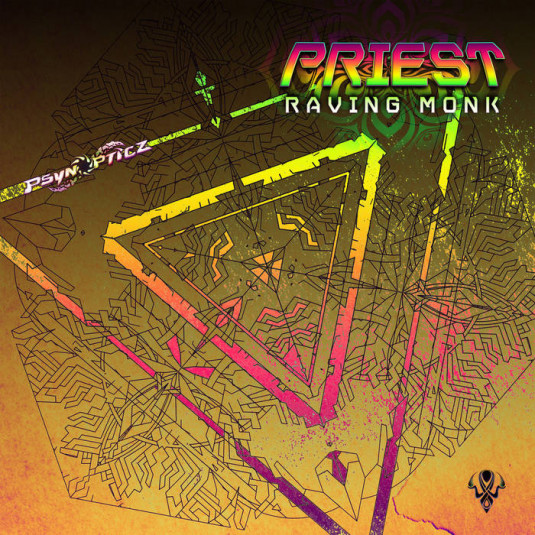 Psynopticz Records - PRIEST - Ravink Monk
