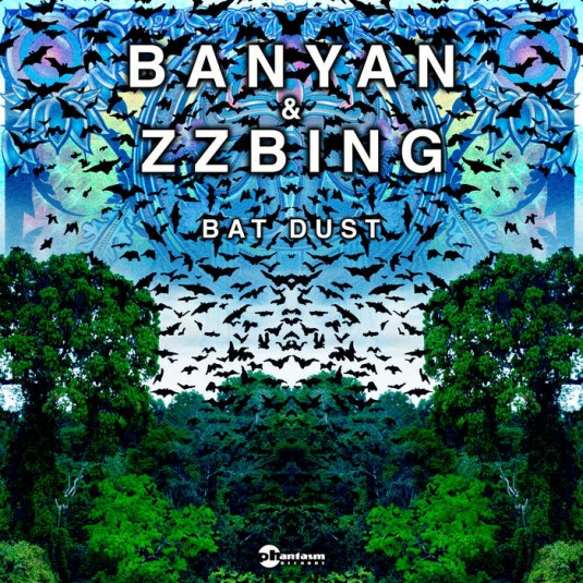Phantasm Records - BANYAN, ZZBING - Bat Dust