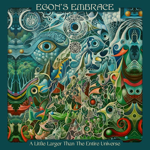 Sangoma Records - EGON S EMBRACE - A Little Larger Than The Entire Universe