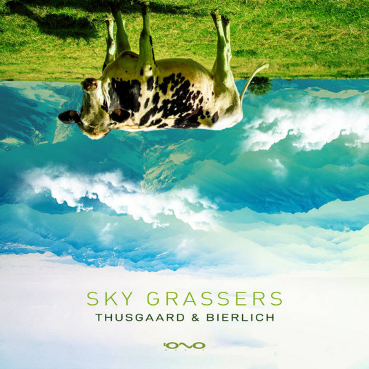 Iono Music - THUSGAARD, BIERLICH - Sky Grassers