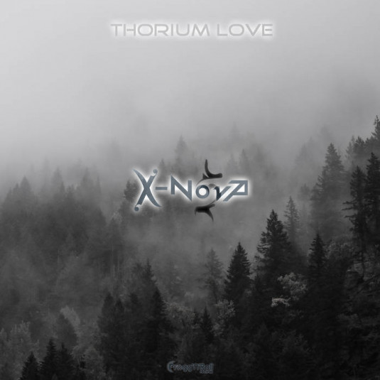 ProggNRoll Records - X-NOVA - Thorium Love