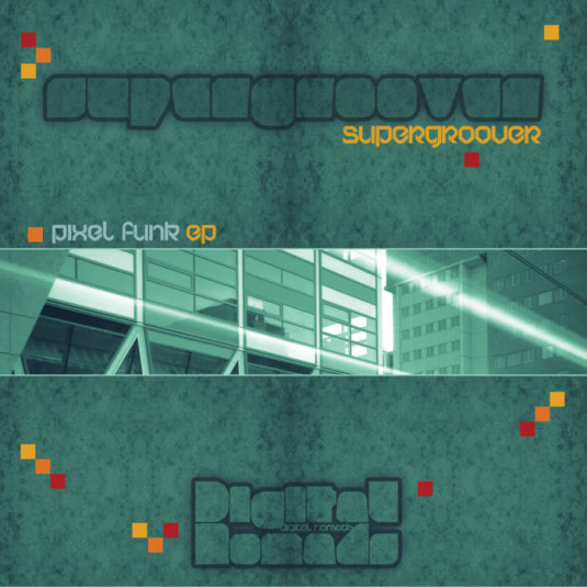 Digital Nomads Records - SUPERGROOVER - Pixel funk