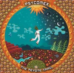 AP Records - .Various - psycomex: the peyote trail