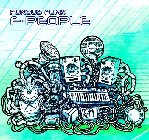 Acidance Records - FUNGUS FUNK - f people