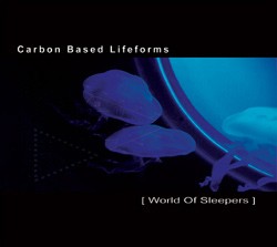 Ultimae Records - CARBON BASED LIFEFORMS - world of sleeper