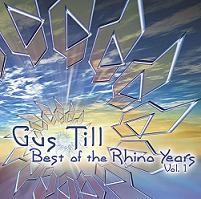 Sonic Dragon Records - GUS TILL - Best Of The Rhino Years Vol. 1