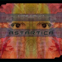 24-7 Records - ASTARTICA - Core Circuit