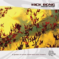 Cosmicleaf Records - KICK BONG - Flower Power
