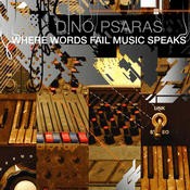 Boa Group Records - DINO PSARAS - Where Words Fail Music Speaks