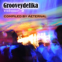 Macky Mad House Records - .Various - Grooveydelika Vol 2 - Compiled By Aeternal