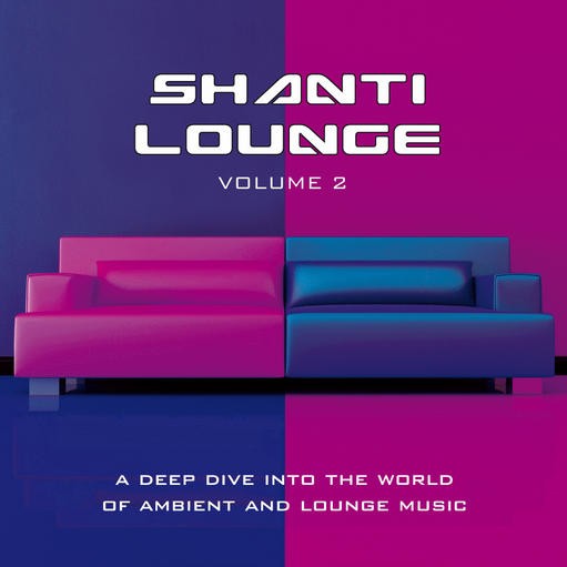 Yellow Sunshine Explosion - .Various - Shanti Lounge Vol 2