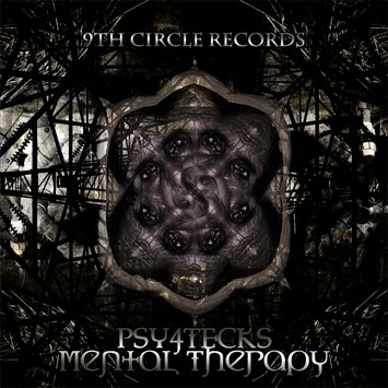 9th Circle Records - PSY4TEKS - Mental Therapy