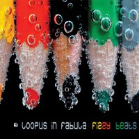 Fabula Records - LOOPUS IN FABULA - Fizzy Beats