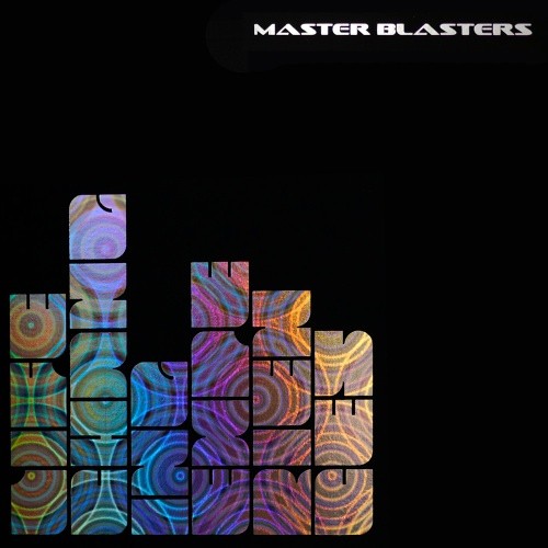 Nano Records - MASTER BLASTERS - Life Changing Experiences