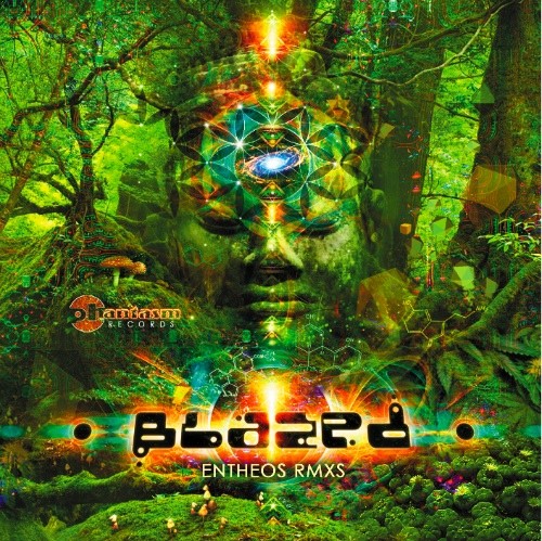 Phantasm Records - BLAZED - Entheos - Remixes