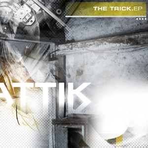24-7 Records - ATTIK - The Trick