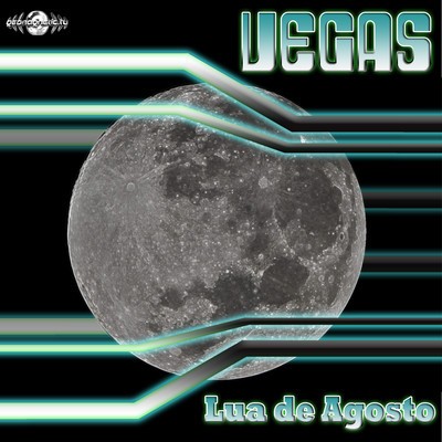 Geomagnetic.tv - VEGAS - Lua de Agosto (Digital EP)