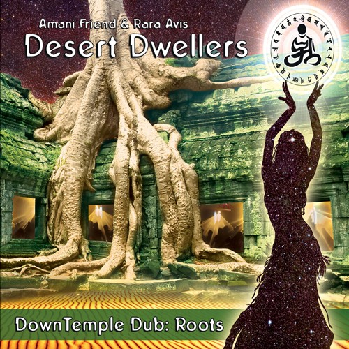 White Swan Records - DESERT DWELLERS - DownTemple Dub: Roots