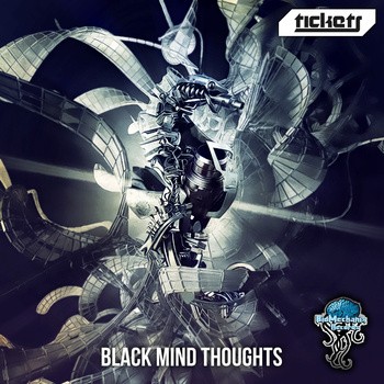 Biomechanix Records - TICKETS - Black mind thoughts