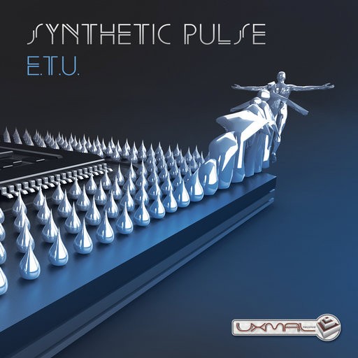 Uxmal Records - SYNTHETIC PULSE - E.T.U.