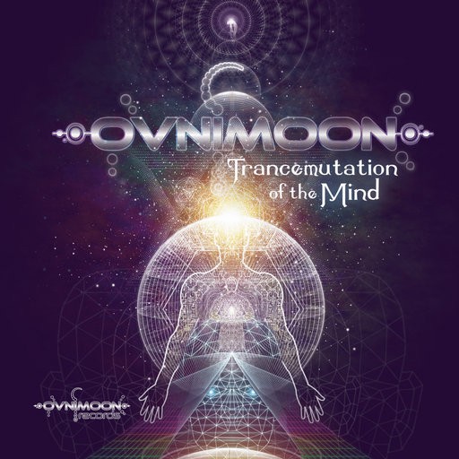 Ovnimoon Records - OVNIMOON - Trancemutation Of The Mind