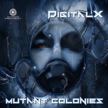 Anarchic Freakuency Records - DIGITALX - Mutant Colonies
