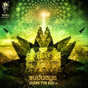 Sadhu Records - SUDUAYA - Under the sun