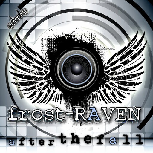 Dubstep Sf - FROST RAVEN - After The Fall