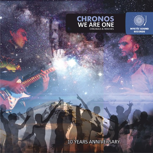 Mystic Sound Records - CHRONOS - We Are One
