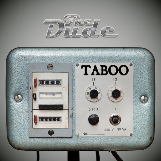 Power House - THE DUDE - Taboo