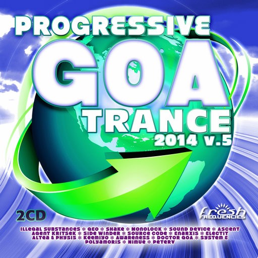 Fresh Frequencies - .Various - Progressive Goa Trance 2014 Vol 5