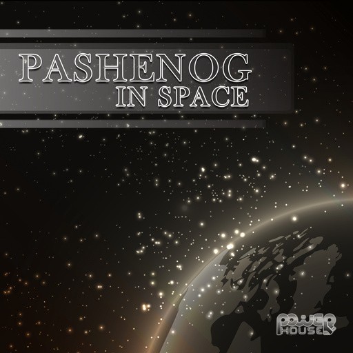 Power House - PASHENOG - In space (pwrep130)