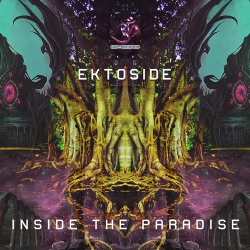 Goa Records - EKTOSIDE - Inside the paradise (goaep166)