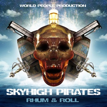 World People - SKYHIGH PIRATES - Rhum and Roll