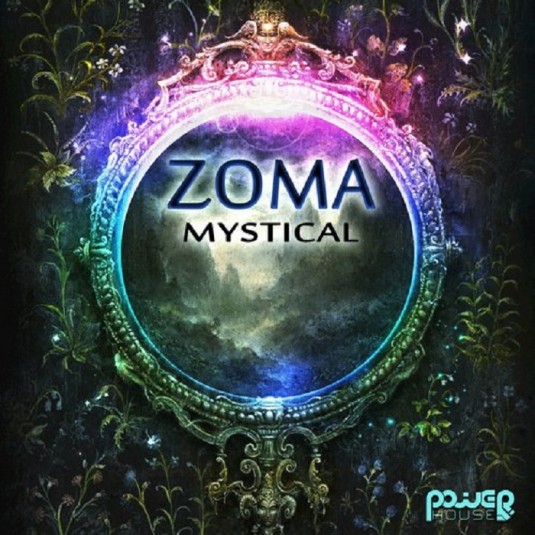 Power House - ZOMA - Mystical (pwrep140)