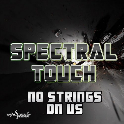 Ovnimoon Records - SPECTRAL TOUCH - No String On Us (ovniep160)