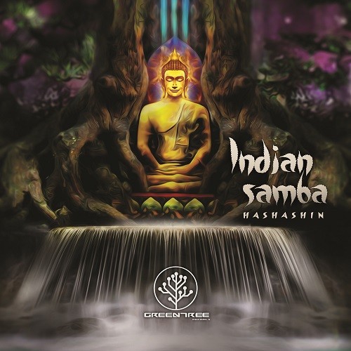 GreenTree Records - HASHASHIN - Indian Samba